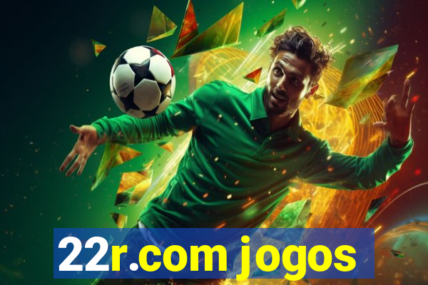 22r.com jogos